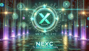 MEXC No KYC The Ideal Exchange for Anonymous Crypto Trading