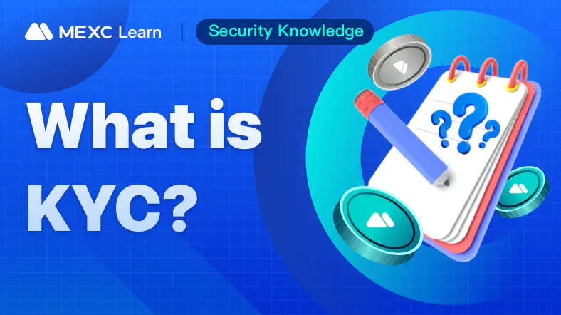 What is MEXC KYC